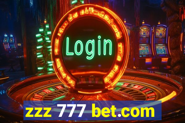 zzz 777 bet.com